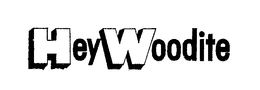 HEY WOODITE trademark