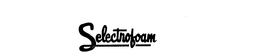 SELECTROFOAM trademark