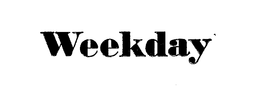 WEEKDAY trademark