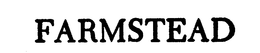 FARMSTEAD trademark