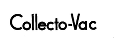 COLLECTO-VAC trademark