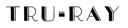 TRU-RAY trademark