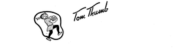 TOM THUMB trademark
