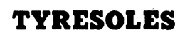 TYRESOLES trademark