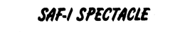 SAF-I SPECTACLE trademark