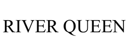 RIVER QUEEN trademark