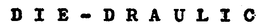 DIE-DRAULIC trademark