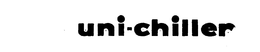 UNI-CHILLER trademark