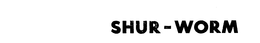 SHUR-WORM trademark
