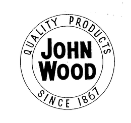 JOHN WOOD QUALITY PRODUCTS SINCE 1867 trademark