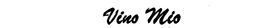 VINO MIO trademark