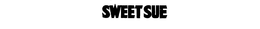 SWEET SUE trademark