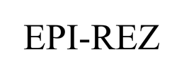 EPI-REZ trademark