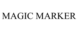 MAGIC MARKER trademark