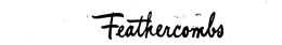 FEATHERCOMBS trademark
