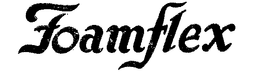 FOAMFLEX trademark