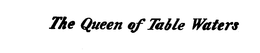 THE QUEEN OF TABLE WATERS trademark
