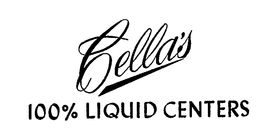 CELLA'S 100% LIQUID CENTERS trademark