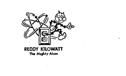 REDDY KILOWATT THE MIGHTY ATOM trademark