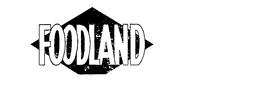 FOODLAND trademark
