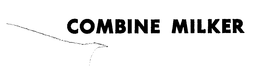 COMBINE MILKER trademark