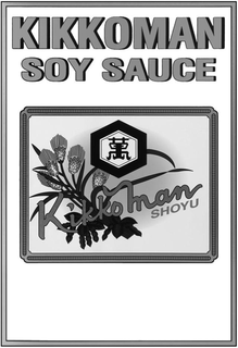 KIKKOMAN SOY SAUCE KIKKOMAN SHOYU trademark