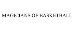 MAGICIANS OF BASKETBALL trademark