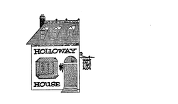 HOLLOWAY HOUSE trademark