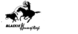 BLACKIE'S HOUSE OF BEEF trademark