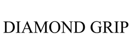 DIAMOND GRIP trademark