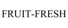 FRUIT-FRESH trademark