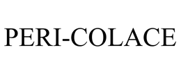 PERI-COLACE trademark