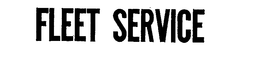 FLEET SERVICE trademark