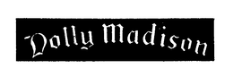 DOLLY MADISON trademark