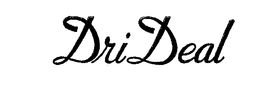 DRI DEAL trademark