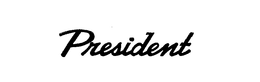 PRESIDENT trademark