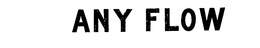 ANY FLOW trademark