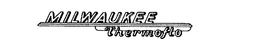 MILWAUKEE THERMOFLO trademark