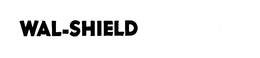 WAL-SHIELD trademark