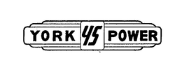 YORK 45 POWER trademark