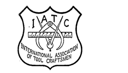 IATC INTERNATIONAL ASSOCIATION OF TOOL CRAFTSMEN trademark
