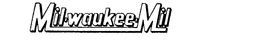 MIL-WAUKEE-MIL trademark