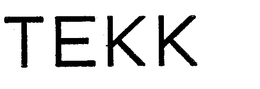 TEKK trademark