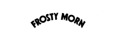 FROSTY MORN trademark
