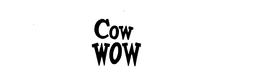 COW WOW trademark
