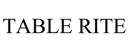 TABLE RITE trademark