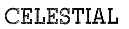CELESTIAL trademark