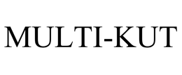 MULTI-KUT trademark
