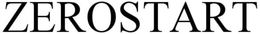 ZEROSTART trademark