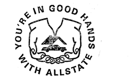 YOU'RE IN GOOD HANDS WITH ALLSTATE trademark